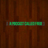 021: A Podcast Called FRED