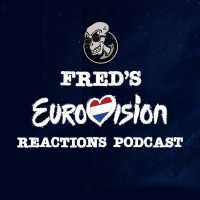 FREDs Eurovision Reactions Podcast 2021