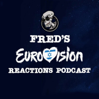 FREDs Eurovision Reactions Podcast 2019