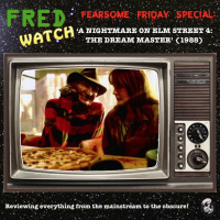 FRED Watch Fearsome Friday Special: A Nightmare on Elm Street 4: The Dream Master (1988)