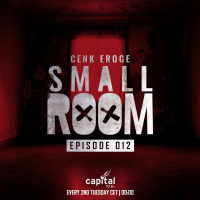 Cenk Eroge - Small Room 012 (Capital Radio)