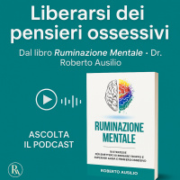 AUDIOLIBRO Ruminazione Mentale - Ep. 01
