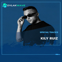 Dylakwave 31- Kily Ruiz (España) [Tech House | Groove | Minimal | Playlist producida por Dylakfunk]
