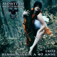 MDB 1×02: Bimbeminkia a 40 anni