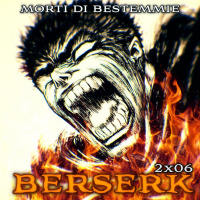 MDB 2x06: Berserk