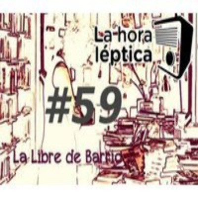 Podcast La Hora Léptica