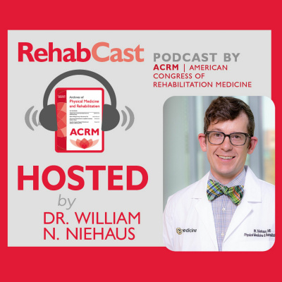 Rehabcast: The Rehabilitation Medicine Update