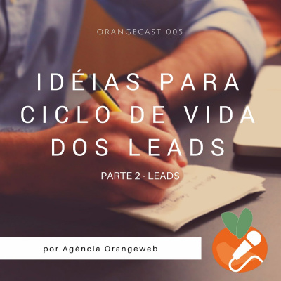 Orangecast | Mautic, Wordpress, Empreendedorismo E Marketing Digital