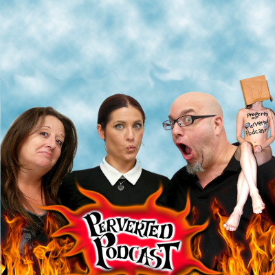 Perverted Podcast
