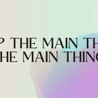 Keep the Main Thing the Main Thing | Pastor Joni Wileman