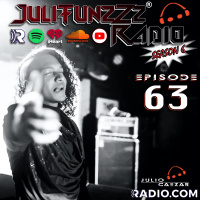 JuliTunzZz Radio Episode 63