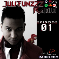 JuliTunzZz Radio Episode 1
