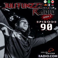 JuliTunzZz Radio Episode 90
