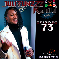 JuliTunzZz Radio Episode 73