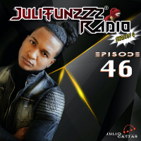 JuliTunzZz Radio Episode 46