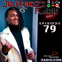 JuliTunzZz Radio Episode 79