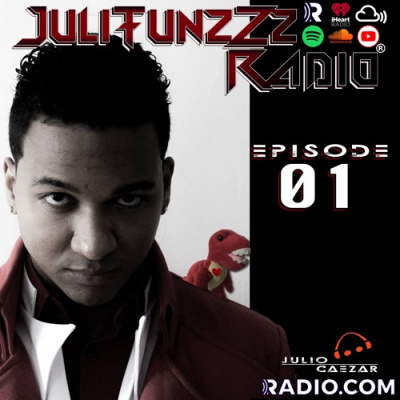 Julio Caezar Presents Julitunzzz Radio