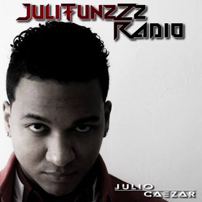 Julio Caezar Presents Julitunzzz Radio
