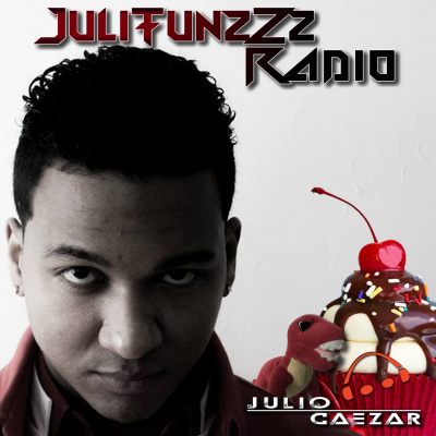 Julio Caezar Presents Julitunzzz Radio