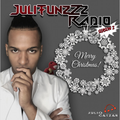Julio Caezar Presents Julitunzzz Radio