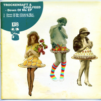 TrockenSaft  Soulfeed - Inside Of Me (Original Mix Mix) [KDB078D]