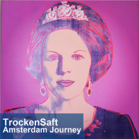 Trockensaft - Amsterdam Journey [Compilation]