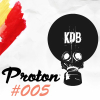 KDB Mafia On Proton [Episode 005 - 28/11/ 2015] by TrockenSaft