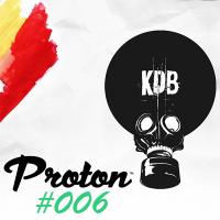 KDB Mafia On Proton [Episode 006 - 26/12/ 2015] by TrockenSaft