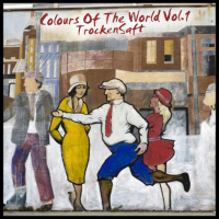 TrockenSaft - Colours of The World vol.1 FREE FULL DWNLD: http://pdj.cc/fcIq1