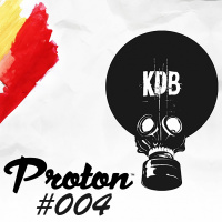 KDB Mafia On Proton [Episode 004 - 24/10/ 2015] by TrockenSaft