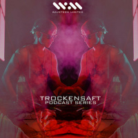 Wavetech Limited. Podcast Series - [WTLPOS002 - Trockensaft] 07-04-2014