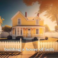 He Has, He Will, He Will Continue | Building a House of Faith - Week 4