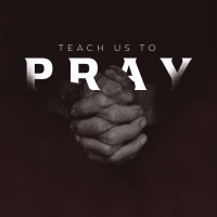 Names of God | Teach Us To Pray - Week 4