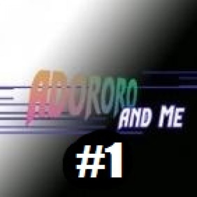 Adororo_and_me: Podcast Edition Plus +