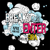 GIRA - SPECIAL MINI MIX APRIL 2012 FOR BREAKSENTER (Brisbane, AU)
