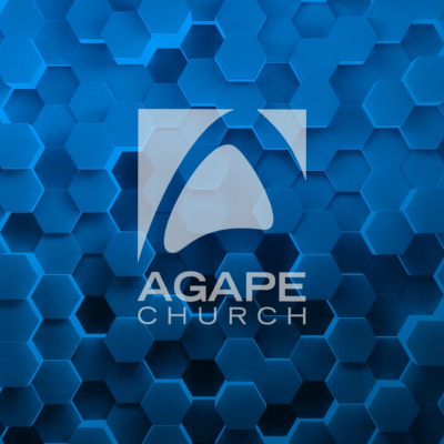 Agape Church Sunday Teaching