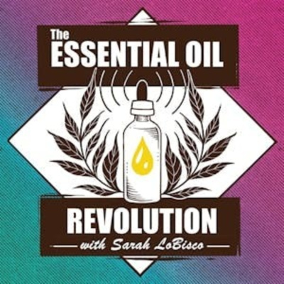 The Essential Oil Revolution | Essential Oils, Aromatherapy, And Healthy Living By Samantha Lee Wright |powered By Revolution