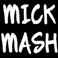 Mick Mash Episode #07 (Quickcast) (I hate Fckboys)