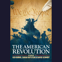 Ken Burns: the American Revolution