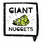 Giant Nuggets With Rj Huebert