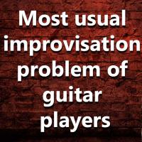 (Ep.032) Improvisation, what is the most usual problem for the electric guitar players?