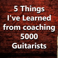 (Ep.072) 5 Things Ive Learned from coaching 5000 Guitarists