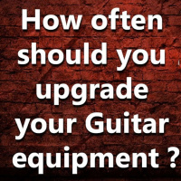 (Ep.081) How often should I upgrade my Guitar equipment?