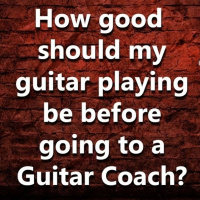 (Ep.114) How long should I wait to get good at playing BEFORE I go to a guitar coach?