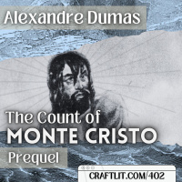 402: Dumas Prequel - The Count of Monte Cristo