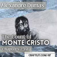 417 Chapters 23 - 24 — The Count of Monte Cristo