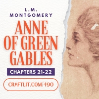 490: chs 21-22 Anne of Green Gables