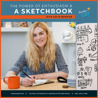 The Power of Enthusiasm  a Sketchbook with Katie Merrien