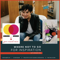 Where Not to Go for Inspiration with Brandi Sea