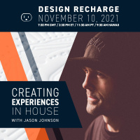 Creating Experiences InHouse with Jason Johnson